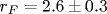 r_F=2.6\pm0.3