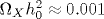 \Omega _X h_0^2\approx 0.001