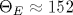\Theta_E\approx 152