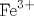 \mathrm {Fe}^{3+}