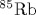 {\rm ^{85}Rb}
